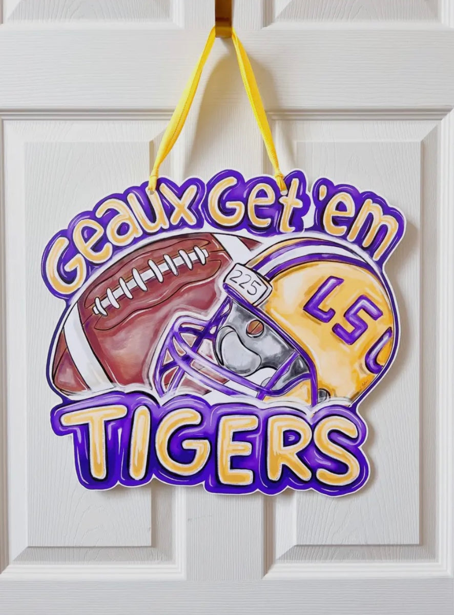 Geaux Get Em Tigers Door Hanger