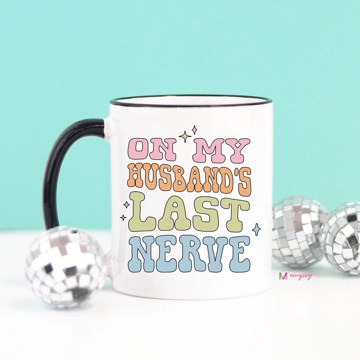 On My Husband's Last Nerve Funny Coffee Mug