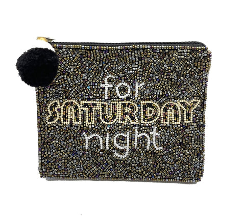 For Saturday Night Pouch