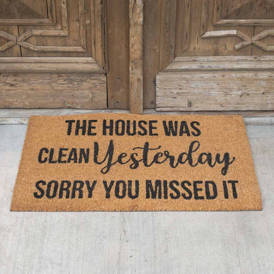 It Was Clean Yesterday Coir Doormat