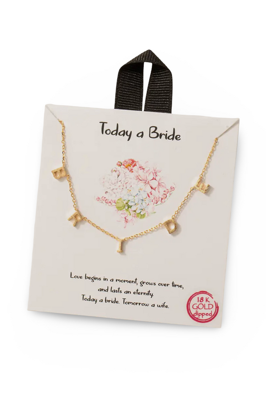 Today a Bride Necklace